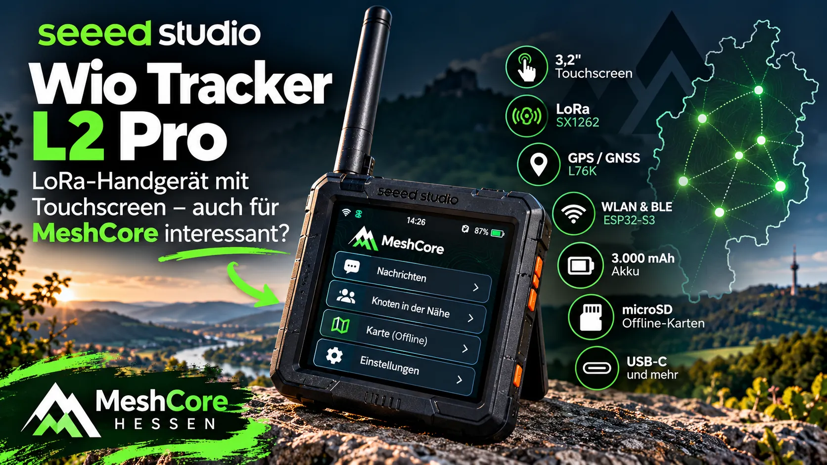 Illustration des Seeed Wio Tracker L2 Pro mit Antenne und Touchscreen vor einer hessischen Landschaft. Daneben sind technische Funktionen und eine stilisierte Hessenkarte dargestellt. Die gezeigte MeshCore-Oberfläche ist eine Konzeptdarstellung.